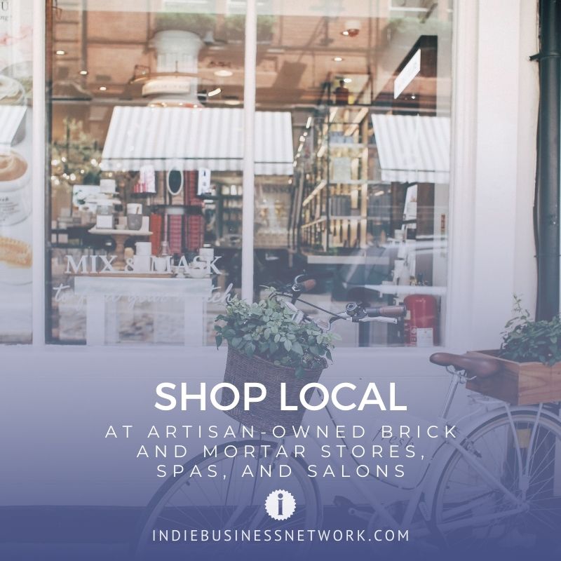 Shop Local at Artisan-Owned Brick and Mortar Stores, Spas, and Salons
