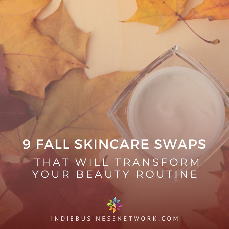 9 Fall Skincare Swaps That Will Transform Your Beauty Routine