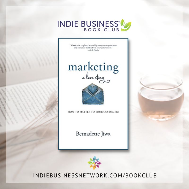 November 2022 Indie Business Book Club: Marketing: A Love Story